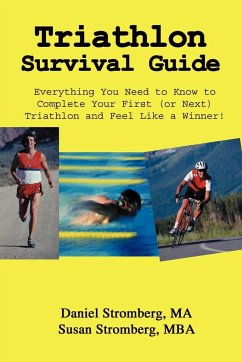 Triathlon Survival Guide - Stromberg, Daniel; Stromberg, Susan