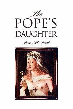 The Pope's Daughter - Stark, Rita M