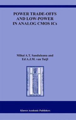 Power Trade-offs and Low-Power in Analog CMOS ICs - Sanduleanu, Mihai A.T.;Tuijl, Ed A. J. M. van