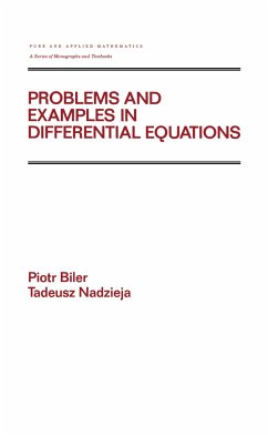 Problems and Examples in Differential Equations - Biler, Piotr; Nadzieja, Tadeusz