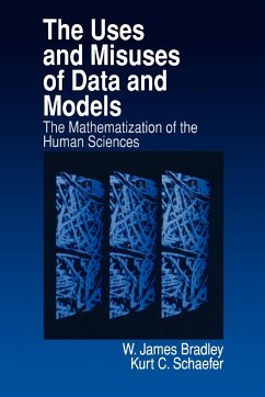 The Uses and Misuses of Data and Models - Bradley, James; Schaefer, Kurt C.; Bradley, W. James