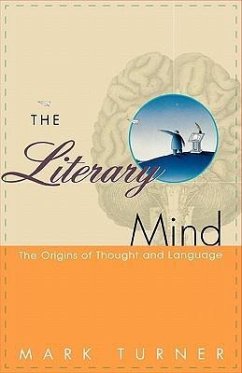 The Literary Mind - Turner, Mark (Professor of English, Professor of English, University