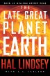 The Late Great Planet Earth - Bild 1