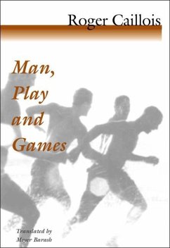 Man, Play and Games - Caillois, Roger