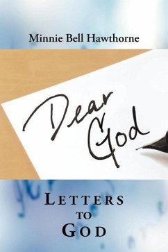 Dear God: (Letters to God) - Hawthorne, Minnie Bell