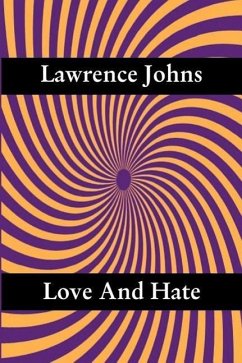 Love And Hate - Johns, Lawrence