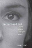 Motherhood Lost