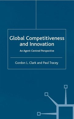 Global Competitiveness and Innovation - Clark, G.;Tracey, P.