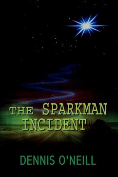 The Sparkman Incident - O'Neill, Dennis