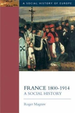 France, 1800-1914 - Magraw, Roger