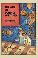 The Art of Science Writing - Worsley, Dale; Mayer, Bernadette