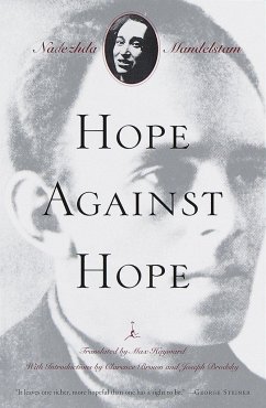 Hope Against Hope - Mandelstam, Nadezhda