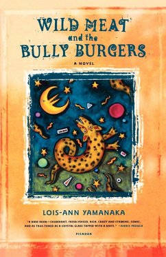 Wild Meat and the Bully Burgers - Yamanaka, Lois-Ann