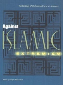 Against Islamic Extremism: The Writings of Muhammad Sa`id Al-'Ashmawy