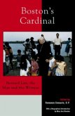 Boston's Cardinal: Bernard Law, the Man and His Witness
