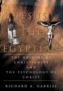 Jesus The Egyptian - Gabriel, Richard A