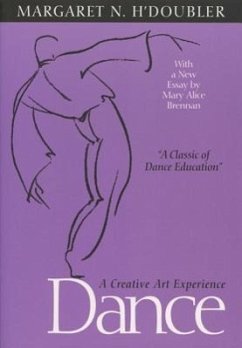 Dance: A Creative Art Experience - H'Doubler, Margaret N.