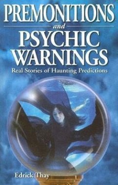 Premonitions and Psychic Warnings - Thay, Edrick