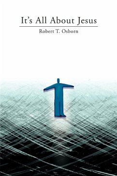 It's All About Jesus - Osborn, Robert T.