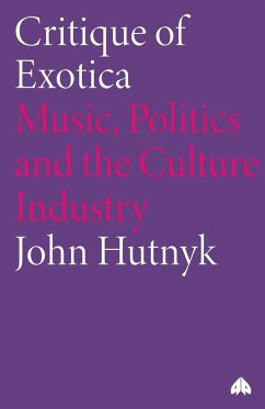 Critique of Exotica - Hutnyk, John