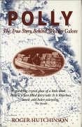 Polly: The True Story Behind Whisky Galore - Hutchinson, Roger