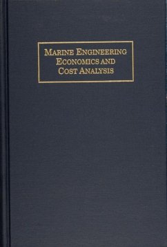 Marine Engineering Economics and Cost Analysis - Hunt, Everett C.