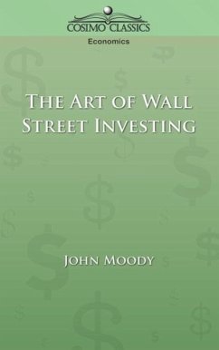 The Art of Wall Street Investing - Moody, John