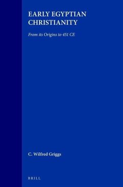 Early Egyptian Christianity - Griggs, C Wilfred