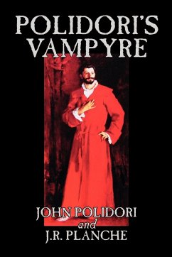 Polidori's Vampyre by John Polidori, Fiction, Horror