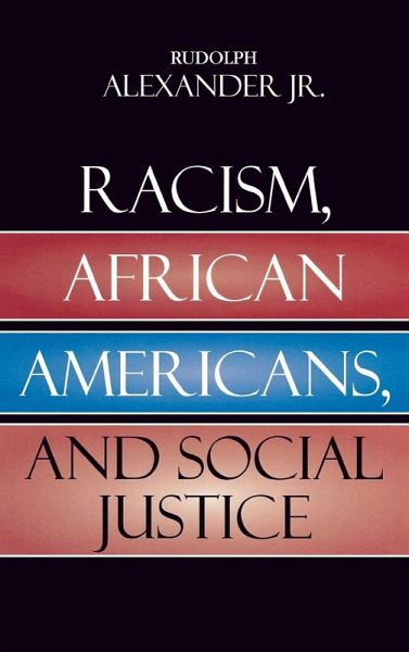 Racism, African Americans, and Social Justice
