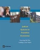 Judicial Systems in Transition Economies: Assessing the Past, Looking to the Future