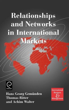 Relationships and Networks in International Markets - Gemünden, H.G. / Ritter, T. / Walter, A.