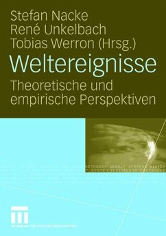 Weltereignisse - Nacke, Stefan / Unkelbach, René / Werron, Tobias (Hgg.)