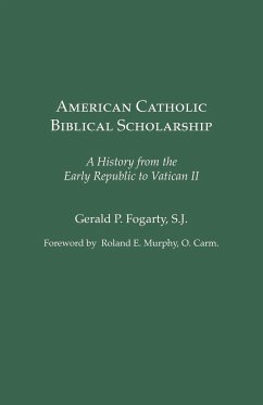 American Catholic Biblical Scholarship
