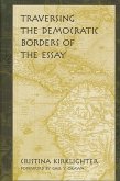Traversing the Democratic Borders of the Essay