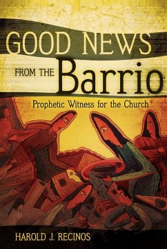 Good News from the Barrio - Recinos, Harold J.