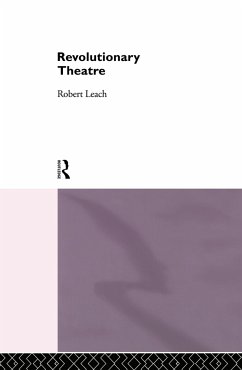 Revolutionary Theatre - Leach, Robert