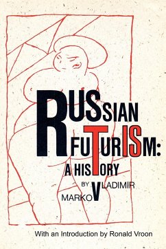Russian Futurism - Markov, Vladimir F.