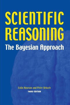 Scientific Reasoning - Howson, Colin; Urbach, Peter