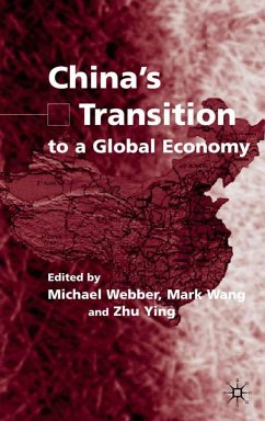 China's Transition to a Global Economy - Webber, Michael