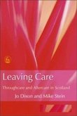 Leaving Care: Throughcare and Aftercare in Scotland