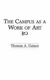 The Campus as a Work of Art The Campus as a Work of Art