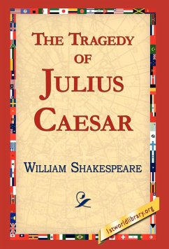 The Tragedy of Julius Caesar - Shakespeare, William
