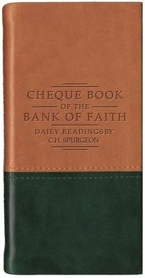 Chequebook of the Bank of Faith - Tan/Green - Spurgeon, Charles Haddon