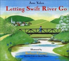Letting Swift River Go - Yolen, Jane