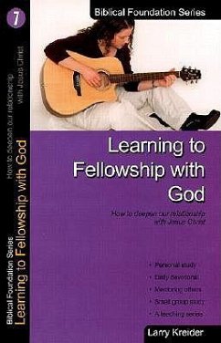 Learning to Fellowship with God - Kreider, Larry