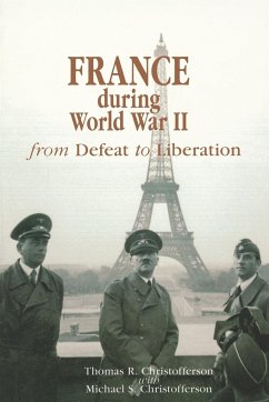 France During World War II - Christofferson, Thomas R.