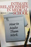 Intimate Relationships in Medical School