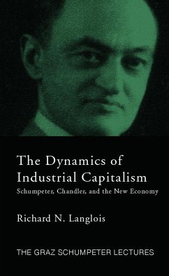 Dynamics of Industrial Capitalism - Langlois, Richard N