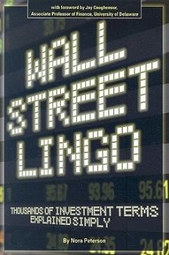 Wall Street Lingo - Peterson, Nora